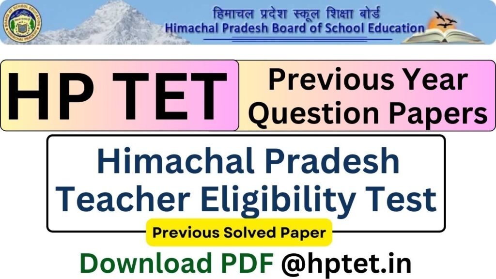 HP TET Previous Year Question Papers