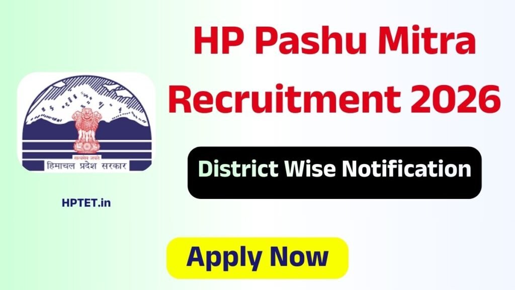 HP Pashu Mitra Recruitment 2026 - District Wise