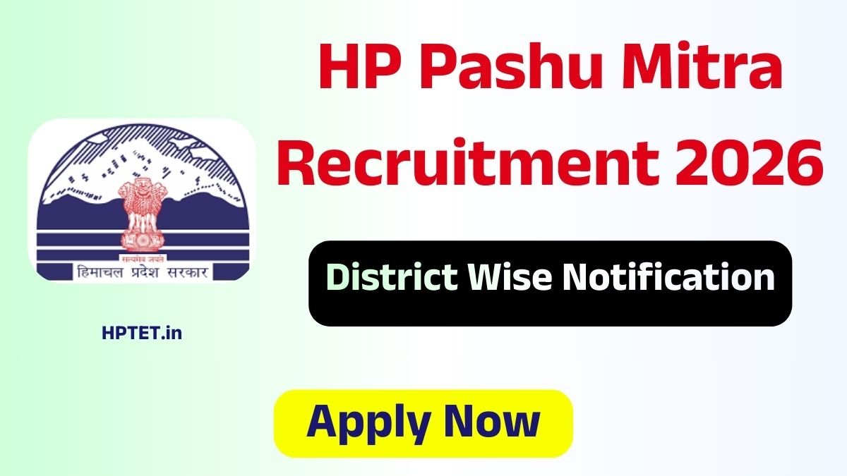 HP Pashu Mitra Recruitment 2026 - District Wise