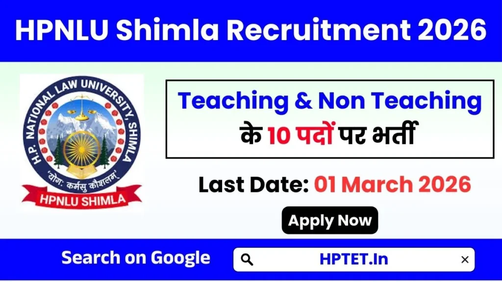 HPNLU Shimla Recruitment 2026 Apply Now for Teaching & Non Teaching Posts HPNLU Shimla Recruitment 2026