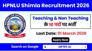 HPNLU Shimla Recruitment 2026 Apply Now for Teaching & Non Teaching Posts HPNLU Shimla Recruitment 2026