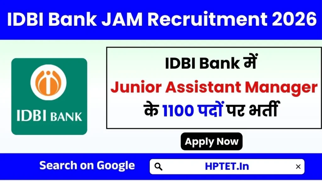 IDBI Bank JAM Recruitment 2026 Apply Now for 1100 Junior Assistant Manager Posts