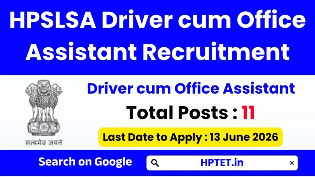HPSLSA Driver cum Office Assistant Recruitment 2026 Apply Now for 11 Posts
