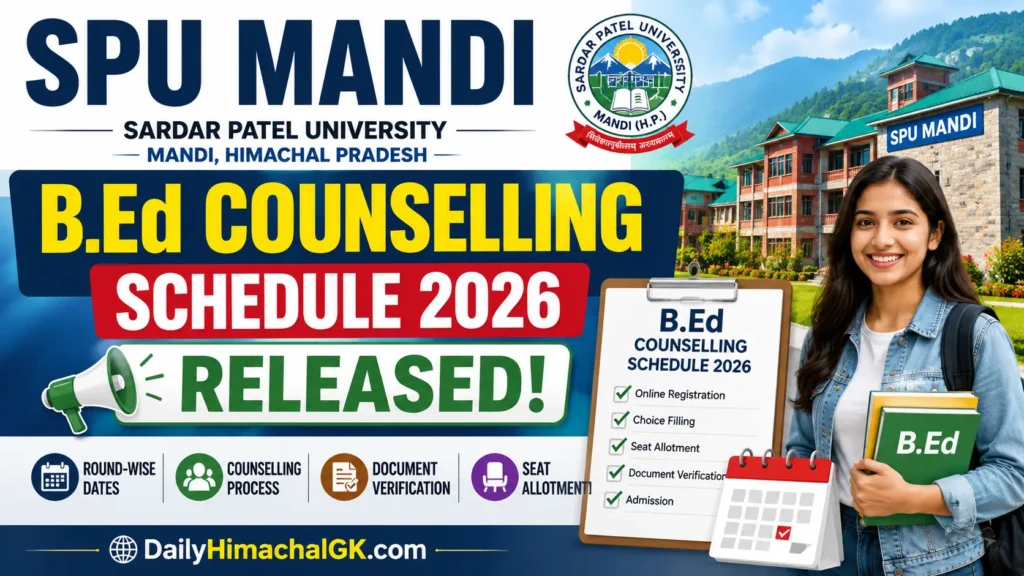 SPU Mandi B.Ed Counselling Schedule 2026 Released: Check Counselling Dates & Complete Schedule SPU Mandi B.Ed Counselling Schedule 2026